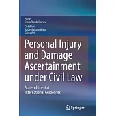 Personal Injury and Damage Ascertainment Under Civil Law: State-of-the-art International Guidelines