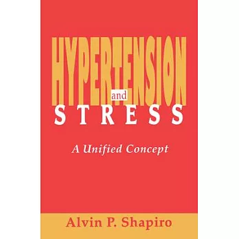 Hypertension and Stress: A Unified Concept