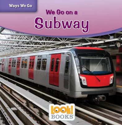 We Go on a Subway