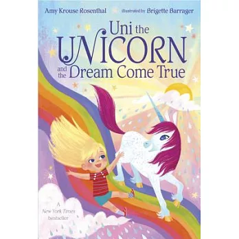 Uni the unicorn and the dream come true