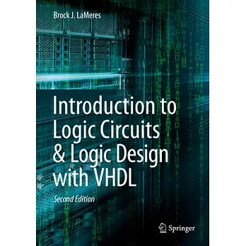 Introduction to Logic Circuits & Logic Design With Vhdl