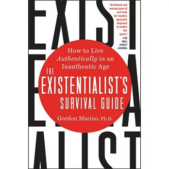 博客來-The Existentialist’s Survival Guide: How to Live Authentically in ...