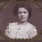 Einstein’s Wife: The Real Story of Mileva Einstein-Maric