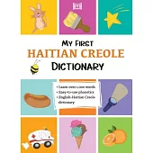 My First Haitian Creole Dictionary