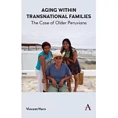 Aging Within Transnational Families: The Case of Older Peruvians