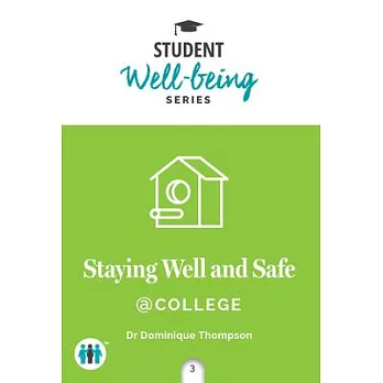Staying Well and Safe at College