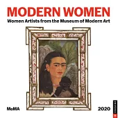Modern Women 2020 Calendar: Women Artists from the Museum of Modern Art