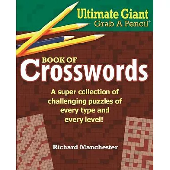 Ultimate Giant Grab a Pencil Book of Crosswords