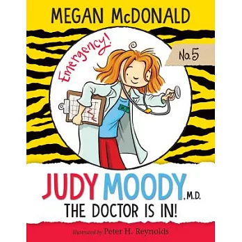 Judy Moody, M.D.: The Doctor Is In!: #5