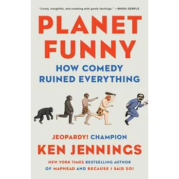 Planet Funny: How Comedy Ruined Everything