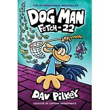 Dog Man 8：Fetch-22