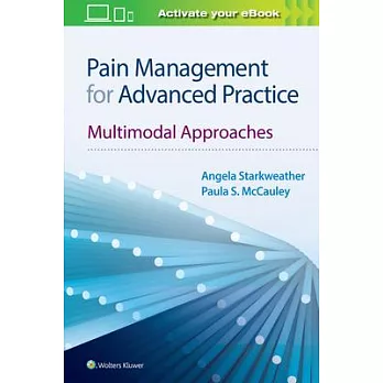 Pain Management for Advanced Practice: Multimodal Approaches