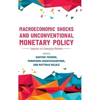 Macroeconomic Shocks and Unconventional Monetary Policy: Impacts on Emerging Markets