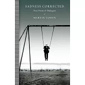 Sadness Corrected: New Poems and Dialogues