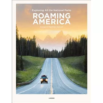 Roaming America: Exploring All the National Parks