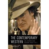 The Contemporary Western: An American Genre Post 9/11