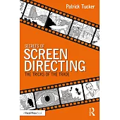 Secrets of Screen Directing: The Tricks of the Trade