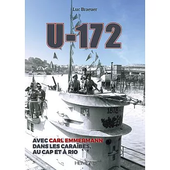 U-172: Avec Carl Emmermann, Dans Les Carîbes, Au Cap Et À Rio