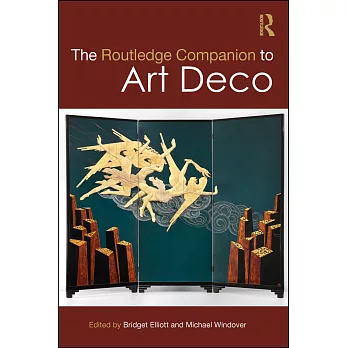 The Routledge Companion to Art Deco