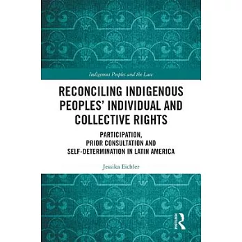 博客來-Reconciling Indigenous Peoples’ Individual and Collective Rights ...