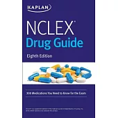 Nclex Drug Guide: 300 Medications You Need to Know for the Exam