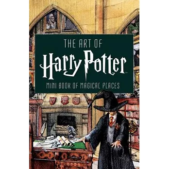 The Art of Harry Potter: Mini Book of Magical Places