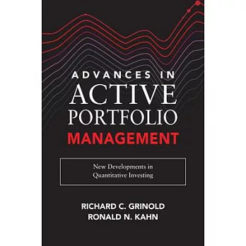 Advances in Active Portfolio Management: New Developments in Quantitative Investing