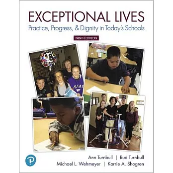 Exceptional Lives: Practice, Progress, & Dignity in Today’s Schools