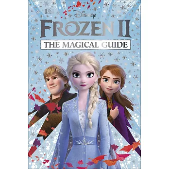 Disney Frozen 2 the Magical Guide: The Official Guide