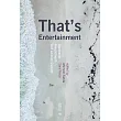 That’s Entertainment: Spectacle, Amusement, and Leisure Culture
