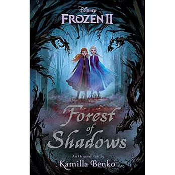 Frozen II : Forest of shadows