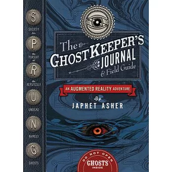 The Ghostkeeper’s Journal & Field Guide: An Augmented Reality Adventure
