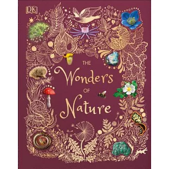 The Wonders of Nature (DK Children’s Anthologies)