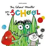 The Colour Monster Goes to School