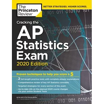 Cracking the Ap Statistics Exam 2020: Practice Tests & Proven Techniques to Help You Score a 5