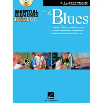 Essential Elements Jazz Play-along - the Blues: Bb, Eb and C Instruments