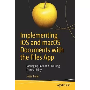 Implementing Ios and Macos Documents With the Files App: Managing Files and Ensuring Compatibility
