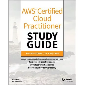 Aws Certified Cloud Practitioner Study Guide: Clf-C01 Exam