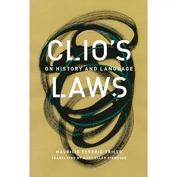 Clio’s Laws: On History and Language