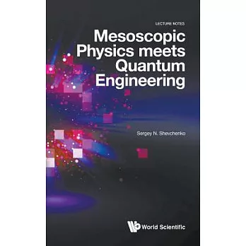 Mesoscopic Physics Meets Quantum Engineering