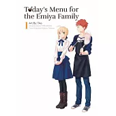 Today’s Menu for the Emiya Family, Volume 1