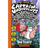Captain Underpants #3: Invasion Of Incredibly Naughty Cafeteria Color Edition