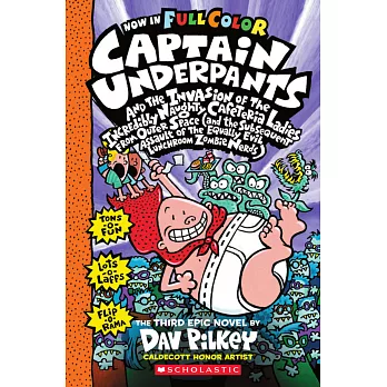 Captain Underpants 3 : Captain Underpants and the invasion of the incredibly naughty cafeteria ladies from outer space (and the subsequent assault of the equally evil lunchroom zombie nerds)