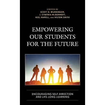 Empowering Our Students for the Future: Encouraging Self-Direction and Life-Long Learning