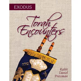 Torah Encounters: Exodus