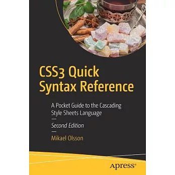 Css3 Quick Syntax Reference: A Pocket Guide to the Cascading Style Sheets Language