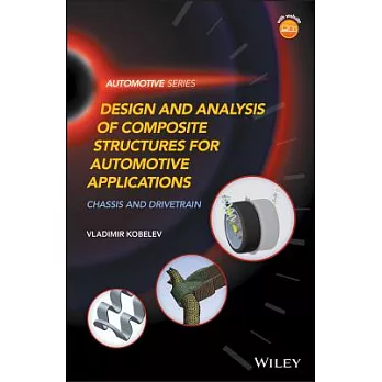 Design and Analysis of Composite Structures for Automotive Applications: Chassis and Drivetrain