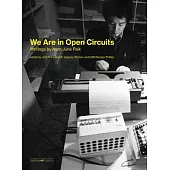 We Are in Open Circuits: Writings by Nam June Paik