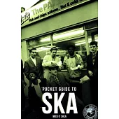 Dead Straight Pocket Guide to Ska