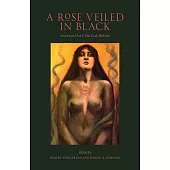 A Rose Veiled in Black: Art and Arcana of Our Lady Babalon